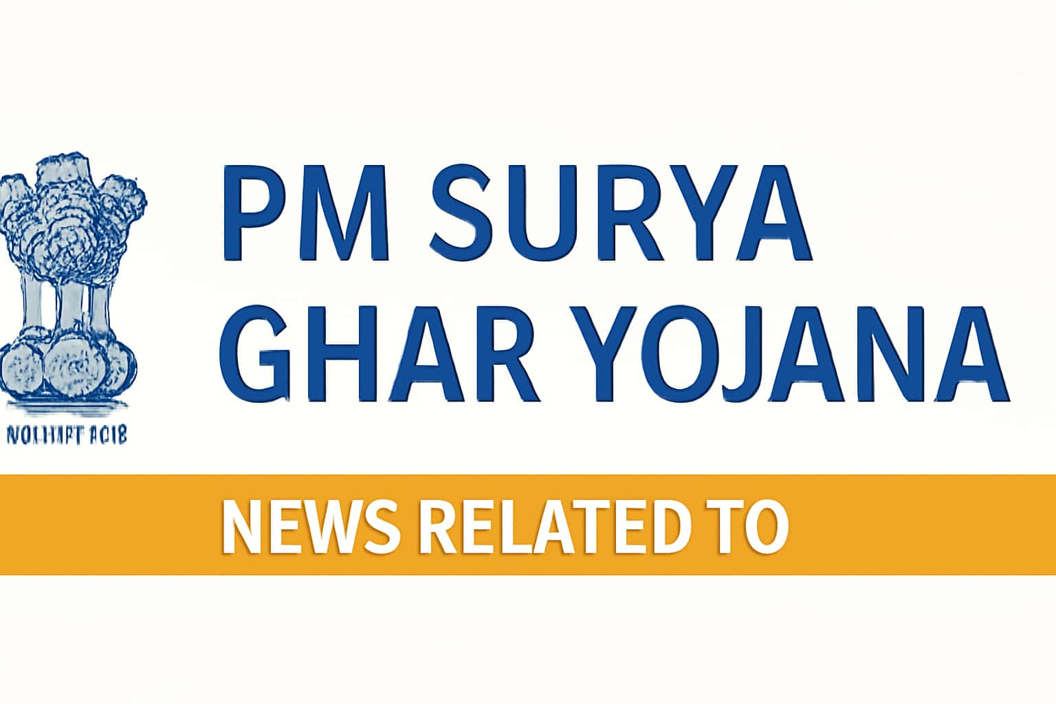 News Related to PM Surya Ghar Yojana